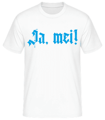Ja Mei! - Männer Basic T-Shirt - Weiß - Vorne