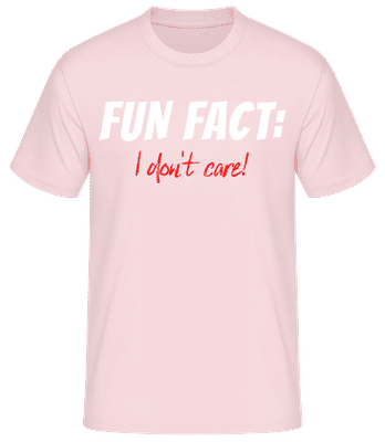 Fun Fact I Dont Care - T-shirt standard Homme - Rose - Devant