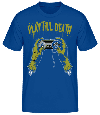 Play Till Death - Men's Basic T-Shirt - Royal blue - Front