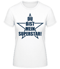 Du Bist Mein Superstar · Frauen Basic T-Shirt