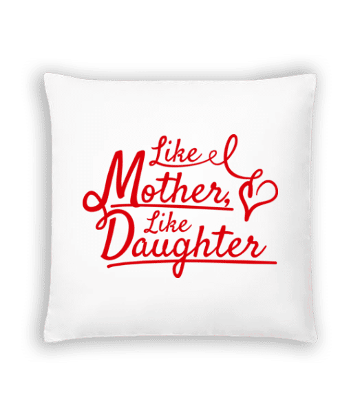 Aperçu: Like Mother Like Daughter - Coussin - Blanc - Devant