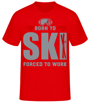 Born To Ski Forced To Work - T-shirt standard Homme - Rouge - Devant
