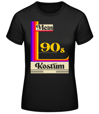 Mein 90s Kostüm - Frauen Basic T-Shirt - Schwarz - Vorne