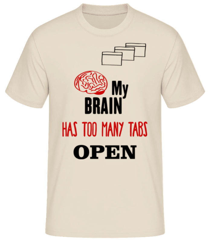 Preview: My Brain Has Too Many Tabs Open - Men's Basic T-Shirt - Cream - Front