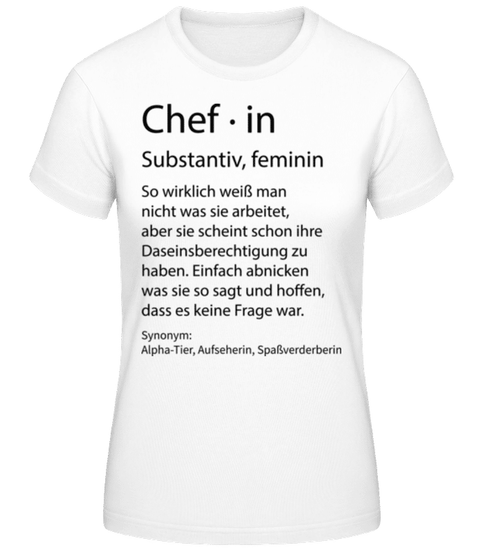 Vorschau: Chefin Quatsch Duden - Frauen Basic T-Shirt - Weiß - Vorne