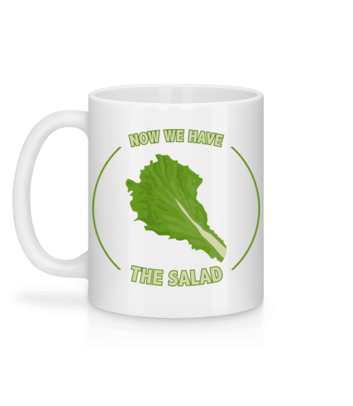 Vorschau: Now We Have The Salad - Tasse - Weiß - Hinten