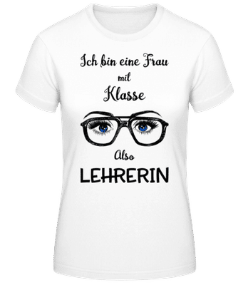 Frau Mit Klasse Lehrerin Schwarz - Frauen Basic T-Shirt - Weiß - Vorne