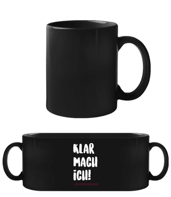 Klar Mach Ich - Schwarze Tasse - Schwarz - Vorne