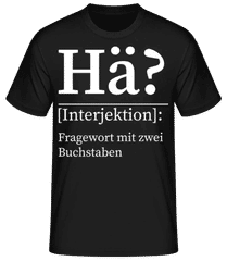 Hä Fragewort mit zwei Buchstaben · Männer Basic T-Shirt