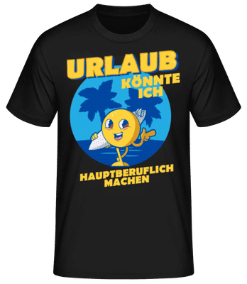 Urlaub - Männer Basic T-Shirt - Schwarz - Vorne