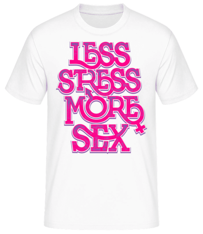 Náhled: Less Stress More Sex - Pánské basic tričko - Bílá - Napřed