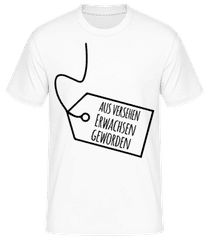 Aus Versehen Erwachsen Geworden · Männer Basic T-Shirt