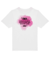 Oma Hast Ja Schon Uns · Kinder T-Shirt B&C