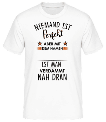 Ich Bin Fast Perfekt - Männer Basic T-Shirt - Weiß - Vorne