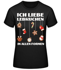 Ich Liebe Lebkuchen · Frauen Basic T-Shirt