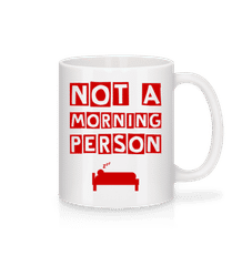 Not A Morning Person · Mug en céramique blanc
