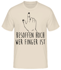 Besoffen Hoch Wer Finger Ist · Männer Basic T-Shirt