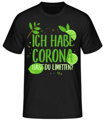 Ich Habe Corona - Männer Basic T-Shirt - Schwarz - Vorne