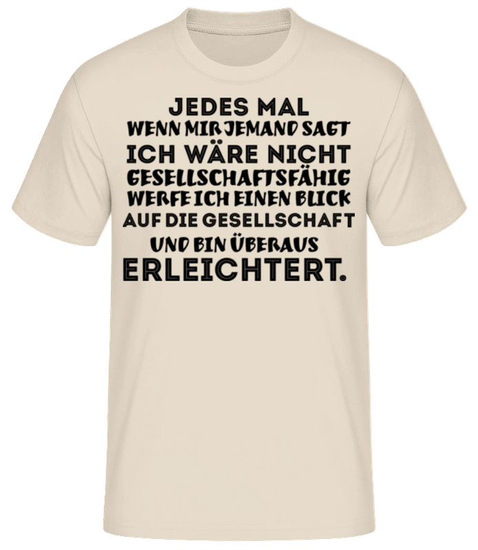 Vorschau: Nicht Gesellschaftsfähig - Männer Basic T-Shirt - Creme - Vorne