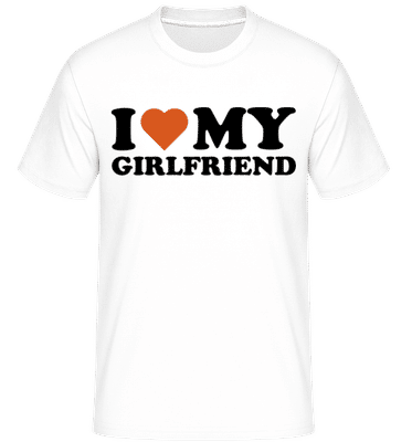 I Love My Girlfriend -  Shirtinator Men's T-Shirt - White - Front