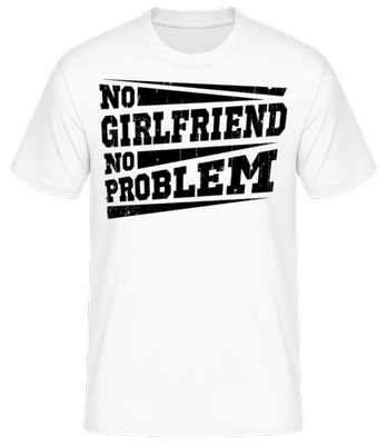 No Girlfriend No Problem Triangle - Männer Basic T-Shirt - Weiß - Vorne