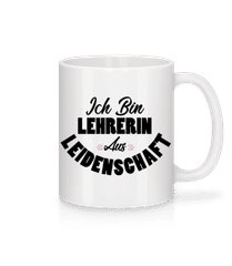 Lehrerin Aus Leidenschaft · Tasse