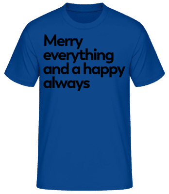 Merry Everything Happy Always - Männer Basic T-Shirt - Royalblau - Vorne