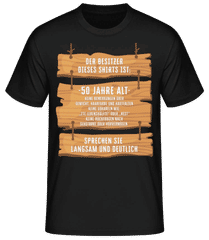 Der Besitzer Dieses Shirts Ist 50 · Männer Basic T-Shirt