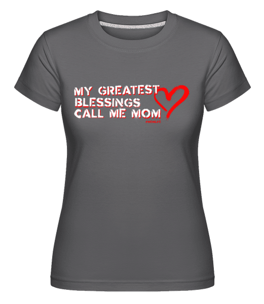 Aperçu: Greatest Blessings Call Me Mom Momlife -  T-shirt Shirtinator femme - Anthracite - Devant