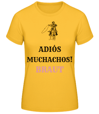 Adio´s Muchachos Braut Pferd - Frauen Basic T-Shirt - Goldgelb - Vorne