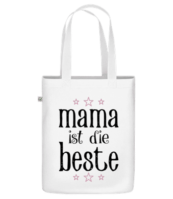 Mama Ist Die Beste - Bio Tasche - Weiß - Vorne