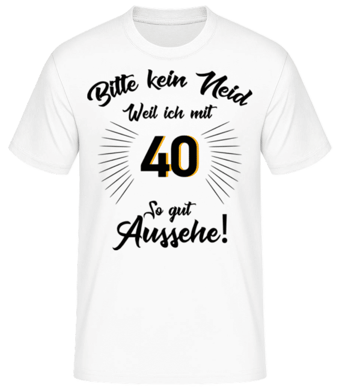 Vorschau: So Gut Aussehen Mit 40 - Männer Basic T-Shirt - Weiß - Vorne