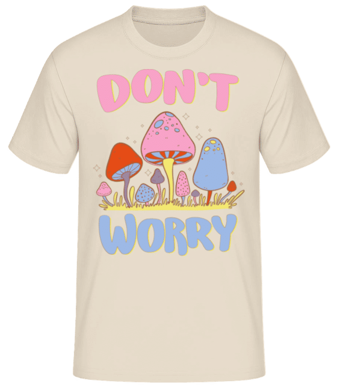 Vista previa: Don't Worry - Camiseta básica para hombre - Crema - delante