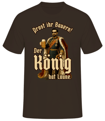 Prost Ihr Bauern Der König Hat Laune - Männer Basic T-Shirt - Braun - Vorne