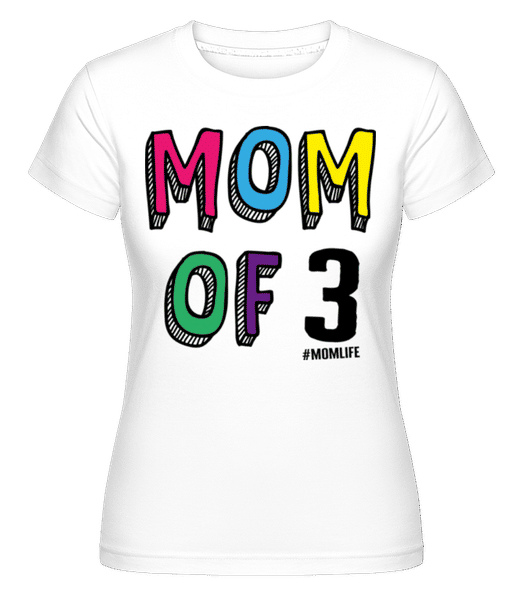 Aperçu: Mom Of 3 Momlife -  T-shirt Shirtinator femme - Blanc - Devant