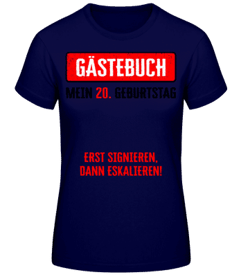 Gästebuch 20 Geburtstag - Frauen Basic T-Shirt - Marine - Vorne