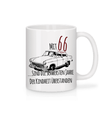 Mit 66 Jahren - Tasse - Weiß - Vorne