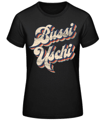 Bussi Uschi · Frauen Basic T-Shirt