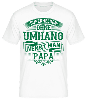 Superhelden Nennt Man Papa 4 - Männer Basic T-Shirt - Weiß - Vorne