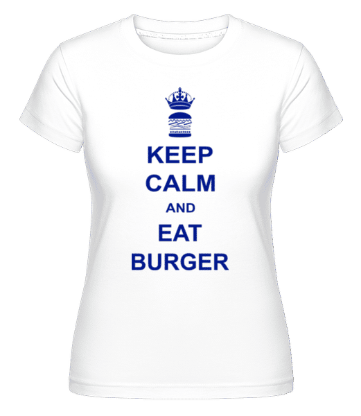 Aperçu: Keep Calm And Eat Burger -  T-shirt Shirtinator femme - Blanc - Devant