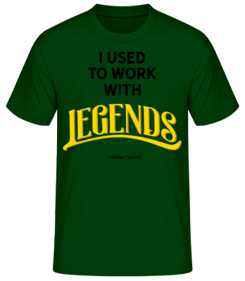 Used To Work With Legends - Men's Basic T-Shirt - Bottle green - Front