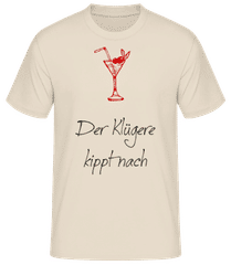Der Klügere Kippt Nach Cocktail · Männer Basic T-Shirt