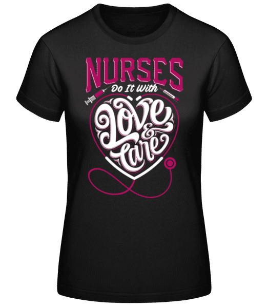 Aperçu: Nurses Do It With Love And Care - T-shirt standard Femme - Noir - Devant