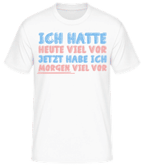 Morgen Viel Vor Pink · Männer T-Shirt B&C