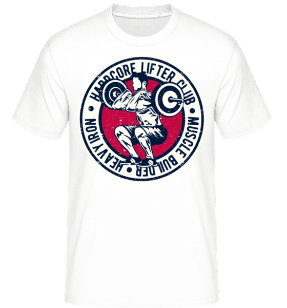 Aperçu: Hardcore Lifter -  T-Shirt Shirtinator homme - Blanc - Devant