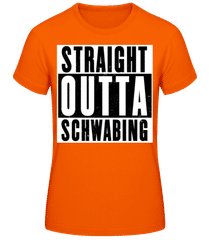 Straight Outta Schwabing · Frauen T-Shirt B&C