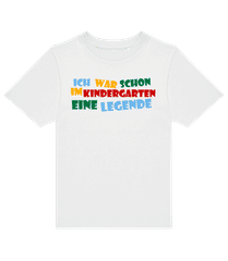 Kindergarten Legende · Kinder T-Shirt B&C