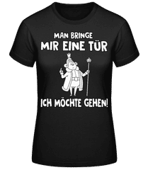 Man Bringe Mir Eine Tür · Frauen Basic T-Shirt