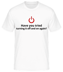 Have You Tried Turning Off · T-shirt homme B&C