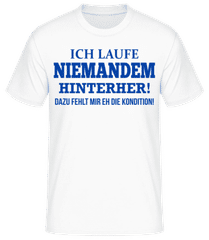 Ich Laufe Niemandem Hinterher · Männer Basic T-Shirt